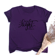 Load image into Gallery viewer, Stylish Be The Light Women T Shirts