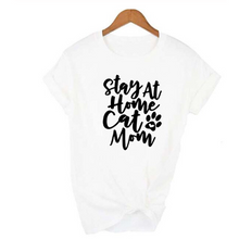 Load image into Gallery viewer, MomLife Women Stay at Home Cat Mom T Shirts freeshipping - Tyche Ace