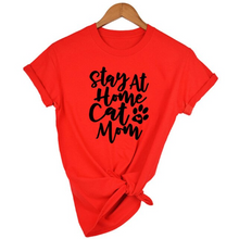 Load image into Gallery viewer, MomLife Women Stay at Home Cat Mom T Shirts freeshipping - Tyche Ace