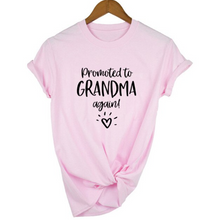 Load image into Gallery viewer, Women Promoted To Grandma Again Graphic T Shirts freeshipping - Tyche Ace