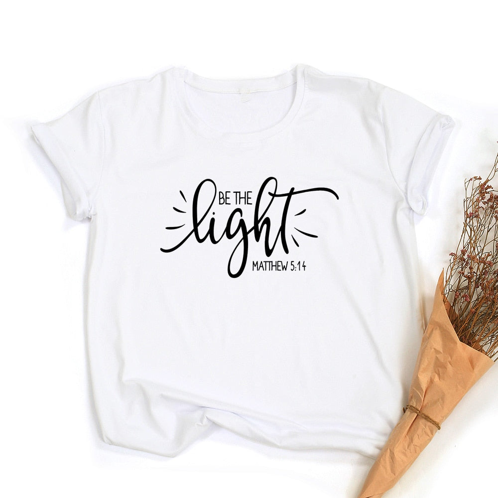 Stylish Be The Light Women T Shirts