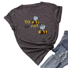 Load image into Gallery viewer, Cotton To Bee Letter Print T Shirt freeshipping - Tyche Ace
