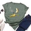 Be Free Banana Cartoon Image T Shirt freeshipping - Tyche Ace