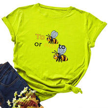 Load image into Gallery viewer, Cotton To Bee Letter Print T Shirt freeshipping - Tyche Ace
