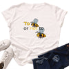 Cotton To Bee Letter Print T Shirt freeshipping - Tyche Ace