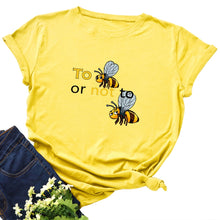 Load image into Gallery viewer, Cotton To Bee Letter Print T Shirt freeshipping - Tyche Ace
