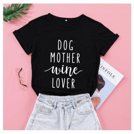 MomLife Dog Mother Wine Lover Women T Shirts freeshipping - Tyche Ace