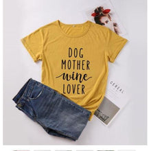 Load image into Gallery viewer, MomLife Dog Mother Wine Lover Women T Shirts  Free + Shipping Offers freeshipping - Tyche Ace
