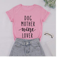 Load image into Gallery viewer, MomLife Dog Mother Wine Lover Women T Shirts  Free + Shipping Offers freeshipping - Tyche Ace
