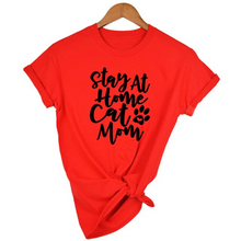 Load image into Gallery viewer, MomLife Women Stay at Home Cat Mom T Shirts freeshipping - Tyche Ace
