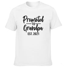 Load image into Gallery viewer, Promoted To Grandpa Est 2021 Men Graphic Short Sleeve T Shirts freeshipping - Tyche Ace
