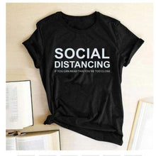 Load image into Gallery viewer, Social Distancing  Women T Shirts freeshipping - Tyche Ace
