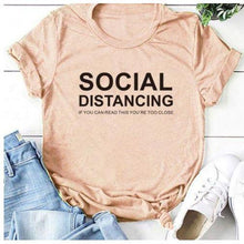 Load image into Gallery viewer, Social Distancing  Women T Shirts freeshipping - Tyche Ace
