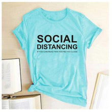 Load image into Gallery viewer, Social Distancing  Women T Shirts freeshipping - Tyche Ace

